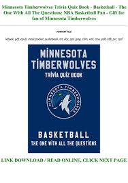 I hope you all enjoy some of my posts! Pdf D O W N L O A D Minnesota Timberwolves Trivia Quiz Book Basketball The One With All The Questions Nba Basketball Fan Gift For Fan Of Minnesota Timberwolves Full Acces