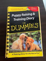 Because puppies and the people who love them are eager for the update of puppies for dummies. Puppy Raising Training Diary For Dummies Hobbies Toys Books Magazines Children S Books On Carousell