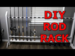 Homemade Diy Fishing Rod Rack