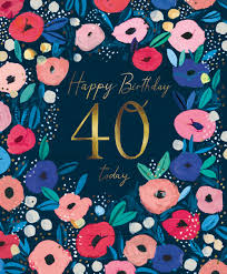 happy birthday 40 today flowers 40th
