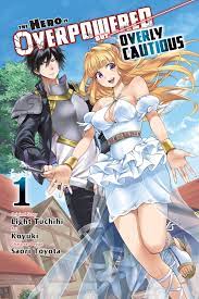 The Hero Is Overpowered but Overly Cautious, Vol. 1 (manga) eBook by Koyuki  - EPUB Book | Rakuten Kobo United Kingdom