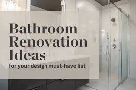 Bathroom Renovation Ideas For Your Home