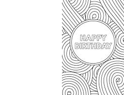 Coloring Book Incredible Happy Birthday Card Coloringes With Foldable Bi In 2020 Happy Birthday Cards Printable Birthday Cards To Print Free Printable Birthday Cards