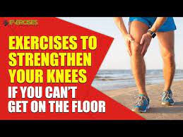 exercises to strengthen your knees if