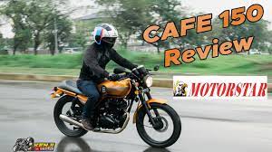 motorstar cafe 150 review you