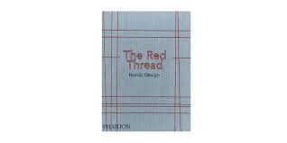 Review The Red Thread Nordic Design By Oak Publishing