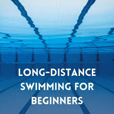 long distance swimming