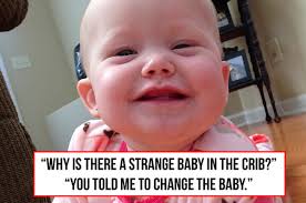 A man got hit in the head with a can of coke, but he was alright: 19 Dad Jokes About Babies That Will Make You Laugh Then Groan