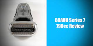 braun series 7 790cc review still one