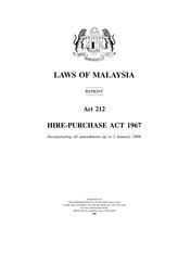 Here, the hirer has the option to buy the goods at the end of the contract if all the instalments are paid respectively. Act 212 Pdf Hire Purchase Act 1967 Hire Purchase Laws Of Malaysia Reprint Act 212 Hire Purchase Act 1967 Incorporating All Amendments Up To 1 January Course Hero