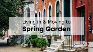 Living In Spring Garden Philadelphia