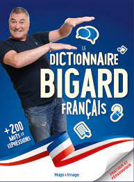 He led his own sextet, and toured europe and africa for the state. Le Dictionnaire Francais Bigard Amazon De Petit Christophe Bigard Jean Marie Fremdsprachige Bucher