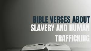 verses about slavery and human