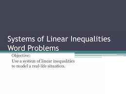 Of Linear Inequalities Word Problems