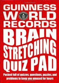 The book includes both incredible and ridiculous records ever set by humankind. Guinness World Records Brain Stretching Quiz Pad Guinness World Records 9780843113853