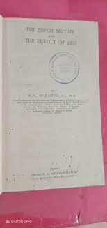 The Sepoy Mutiny the Revolt of 1857 by R.C. Majumdar: Fine Hardcover (1957)  | Gyan Books Pvt. Ltd.