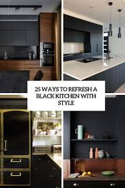 It is one of those additions that makes a guest feel welcome even though they don't know why. 25 Ways To Refresh A Black Kitchen With Style Digsdigs