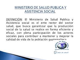 Ministerio de trabajo y previsión social. El Ministerio De Salud Publica Y Asistencia Social Ppt Descargar