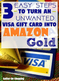 unwanted visa gift card into amazon gold