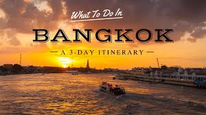 what to do in bangkok a 3 day