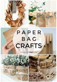 paper bag crafts 20 favorite ideas