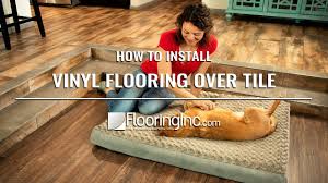 how to install vinyl flooring over tile