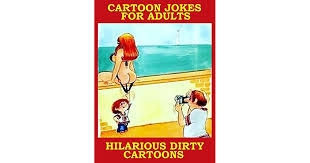480 x 508 jpeg 52 кб. Hilarious Dirty Cartoon Jokes For Adults Funny Dirty Sexy Epic For Humorous And Dirty Mind By Memes Entertainment Studio