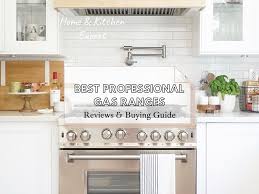 professional gas ranges of 2020 & reviews