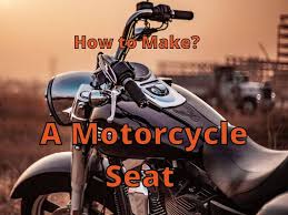 How To Make A Motorcycle Seat Even If
