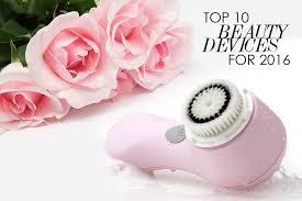 top 10 must have skin care devices for