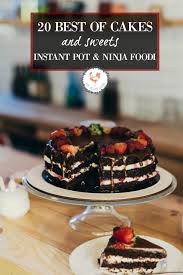 instant pot and ninja foodi cakes