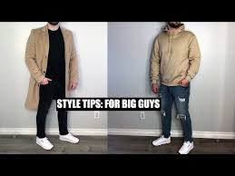 clothing tips for big guys