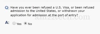 have you ever been refused a u s visa