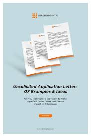 unsolicited application letter 07