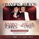 Alvaro Torres & Jose Luis Rodriguez