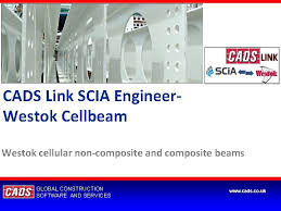 cads link scia engineer westok cellbeam