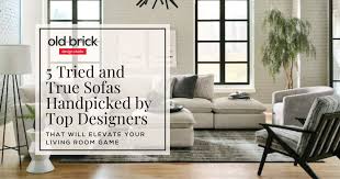 True Sofas Handpicked By Top Designers