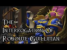 The Interrogation Of Roboute Guilliman - 40K Theories - YouTube