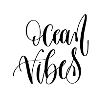 Ocean Vibes Hand Lettering Inscription Text Positive Quote Stock  gambar png