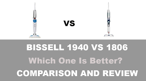 Bissell 1940 Vs 1806 Comparison Reviews For 2020