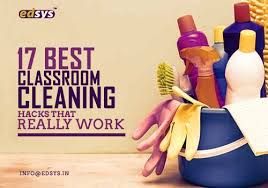 17 Best Classroom Cleaning Hacks That Really Work Edsys