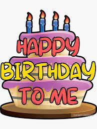 "Happy Birthday To Me" Sticker for Sale by variant designer | Redbubble gambar png