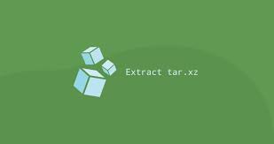 how to extract unzip tar xz file