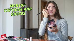 best makeup es makeup captions for