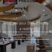 prestige flooring and remodeling llc