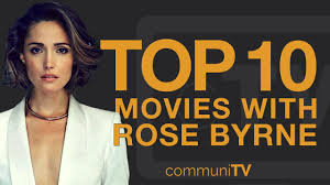 top 10 rose byrne s you