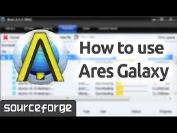how to use ares galaxy for windows
