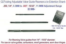 The same three reamers have been in use in our tech lab for years. Adjustable Valve Guide Reamers With Extension Shanks 250 1 4 6 3 Mm To 469 15 32 11 9 Mm Range Id 999