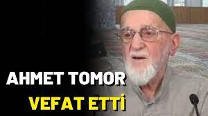 Ahmet Tomor vefat etti - Haberfokus