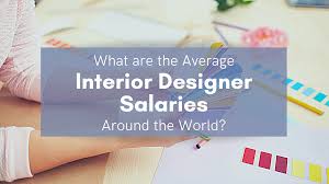 the average interior designer salaries